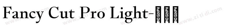 Fancy Cut Pro Light字体转换 Fancy Cut Pro Light字体转换
